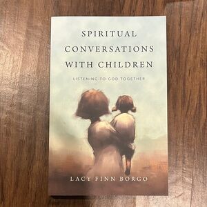 Paperback book: Spiritual Conversations with Children - Lacy Finn Borgo